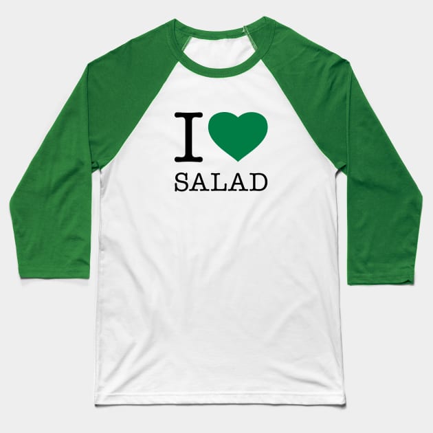 I LOVE SALAD Baseball T-Shirt by eyesblau